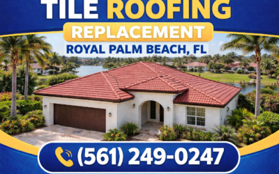 Tile Roof Replacement Royal Palm Beach FL | Durable